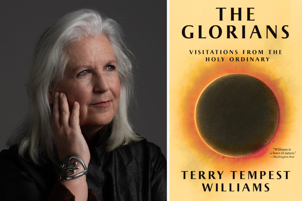 Author Terry Tempest Williams and her new book, “The Glorians: Visitations from the Holy Ordinary.” Photo credit: Barb Kinney